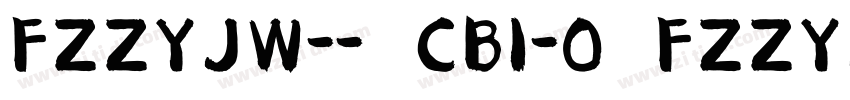 FZZYJW-- CB1-0 FZZYJ字体转换